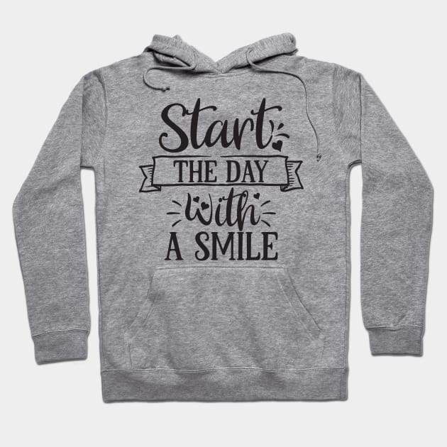 Start The Day With A Smile Hoodie by Creative Town